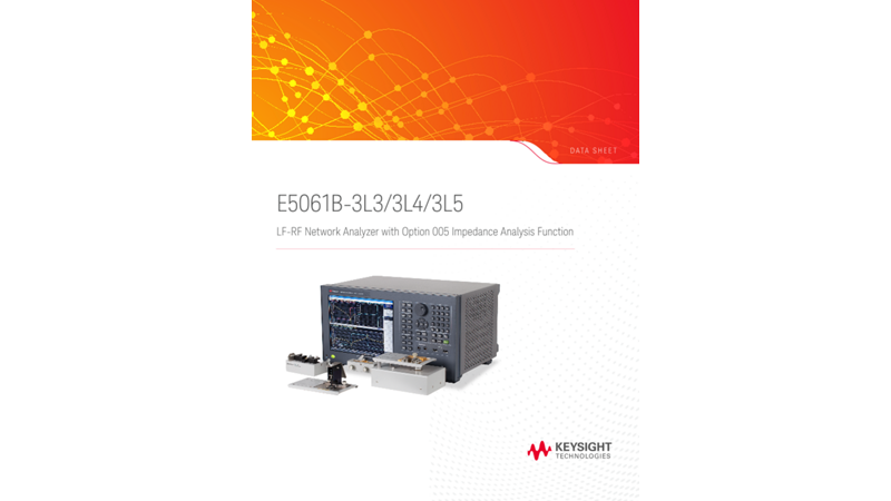 E5061B-3L3/3L4/3L5 LF-RF Network Analyzer with Option 005 Impedance Analysis Function
